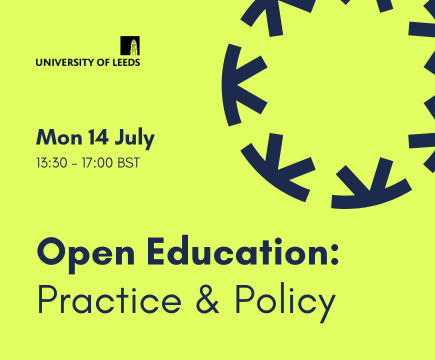 The KEN cog logo is shown in dark blue in the top righthand corner against a bright yellow background. In the top left a black University of Leeds logo is displayed above the event text, stating the following information: Open Education: Practice & Policy taking place on Mon 14 July, 13:30 - 17:00 BST