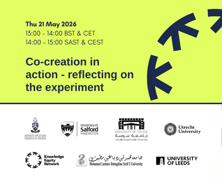 Banner image promoting 'Co-creation in action - reflecting on the experiment' Taking place on Thu 21 May, 13:00 - 14:00 BST & CET 14:00 - 15:00 SAST & CEST. Image features event partner logos.