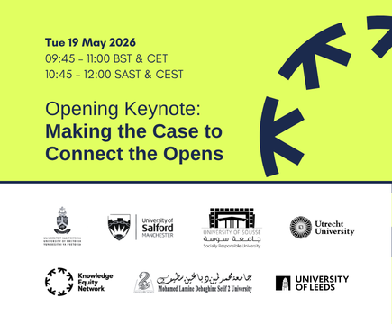 Banner image promoting 'Opening Keynote: Making the Case to Connect the Opens'. Taking place on Tue 19 May 09:45 - 11:00 BST & CET / 10:45 – 12:00 SAST & CEST. Image features event partner logos.
