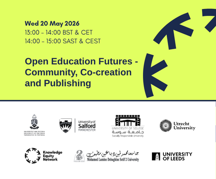 Banner image promoting 'Open Education Futures - Community, Co-creation, and Publishing'. Taking place on Wed 20 May, 13:00 - 14:00 BST & CET / 14:00 - 15:00 SAST & CEST. Image features event partner logos.