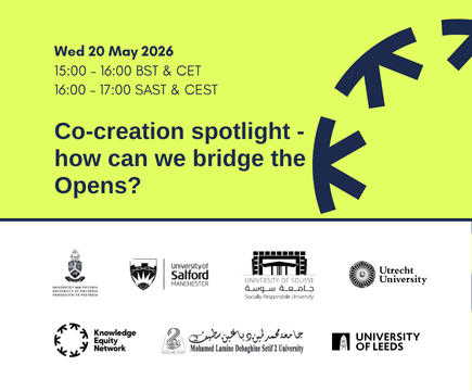 Banner image promoting 'Co-creation spotlight – how can we bridge the Opens?'. Taking place on Wed 20 May, 15:00 - 16:00 BST & CET / 16:00 - 17:00 SAST & CEST. Image features event partner logos.