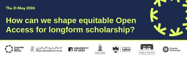 Dark blue banner with bright yellow text reading “Thu 21 May 2026. How can we shape equitable Open Access for longform scholarship?” with partner logos along the bottom and a Knowledge Equity Network cog logo in the top-right.