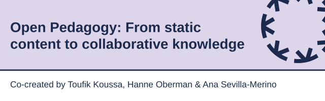 Open Pedagogy: From Static Content to Collaborative Knowledge